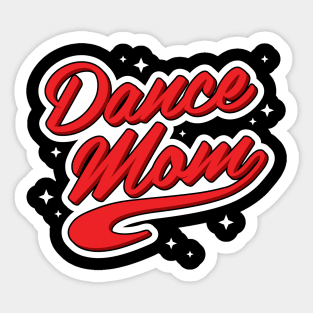 Dance Mom Sticker